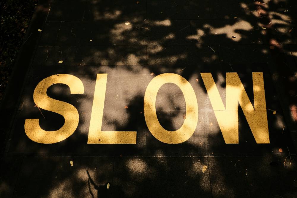 slow