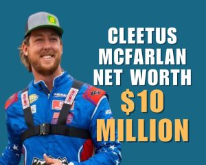 Cleetus McFarland Net Worth: How the YouTuber Built a $10 Million
