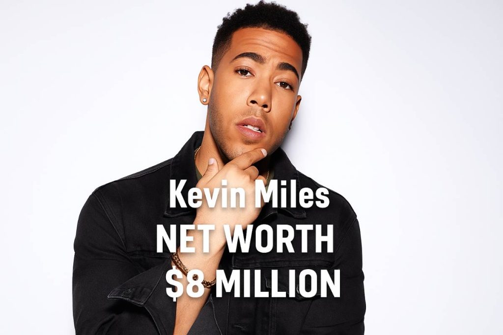 Kevin Miles Net Worth $8 Million